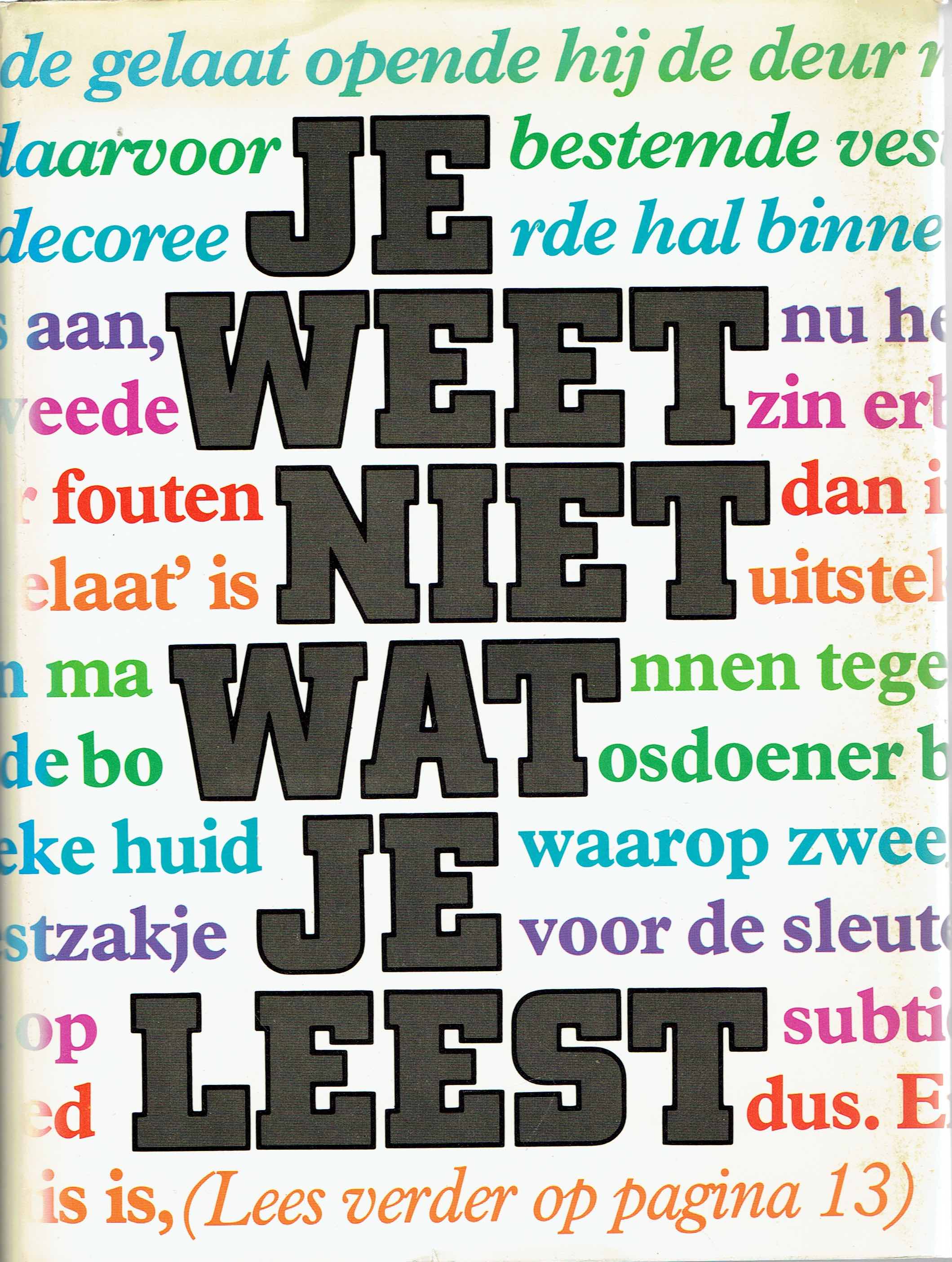 ill. Je weet niet wat je leest